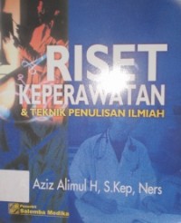 Image of Riset Keperawatan dan Teknik Penulisan Ilmiah