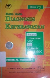 Image of Diagnosis Keperawatan dengan Intervensi NIC dan Kriteria Hasil NOC : Buku Saku