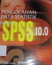 Image of Pengolahan Data Statistik dengan SPSS 10.0