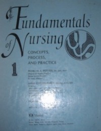 Image of Fundamentals of Nursing : Concepts, Process, and Practice. Vol. 1