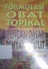 Image of Formulasi Obat Topikal dengan Dasar penyakit Kulit