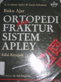 Image of Ortopedi dan Fraktur Sistem Apley : Buku Ajar