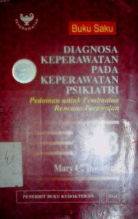 Image of Diagnosa Keperawatan pada Keperawatan Psikitri : Pedoman untuk Pembuatan Rencana Perawatan : Buku Saku