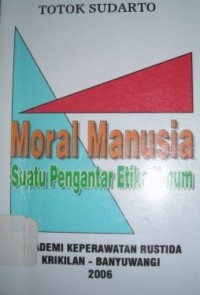 Image of Moral Manusia : Suatu Pengantar Etika Umum