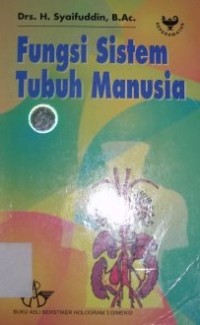 Image of Fungsi Sistem Tubuh Manusia