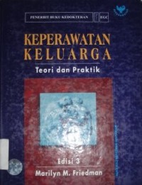Image of Keperawatan Keluarga : Teori dan Praktik