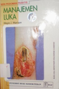 Image of Manajemen Luka : Seri Pedoman Praktis